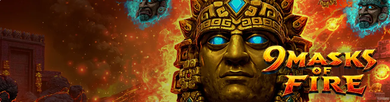 9 masks of fire slot Banner 1